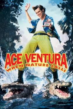 Ace Ventura: When Nature Calls Ace Ventura: When Nature Calls