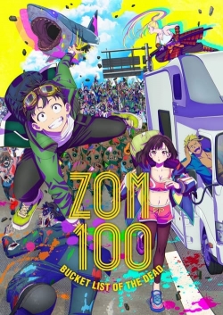 Zom 100: Bucket List of the Dead Zom 100: Bucket List of the Dead