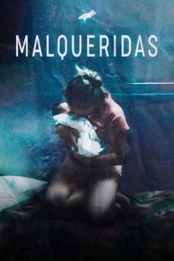 Malqueridas Malqueridas