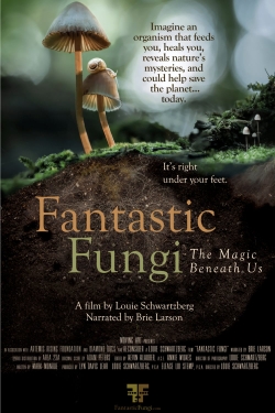 Fantastic Fungi Fantastic Fungi