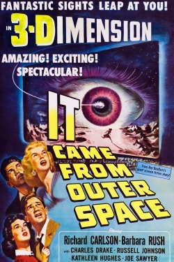 It Came from Outer Space It Came from Outer Space