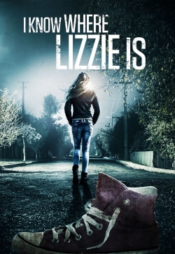 I Know Where Lizzie Is I Know Where Lizzie Is