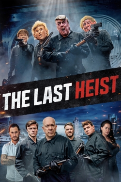 The Last Heist The Last Heist
