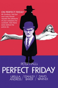 Perfect Friday Perfect Friday