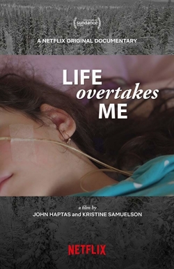 Life Overtakes Me Life Overtakes Me