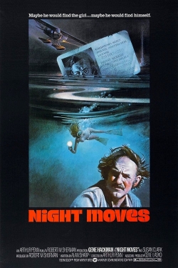 Night Moves Night Moves