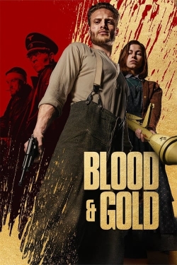 Blood & Gold Blood & Gold