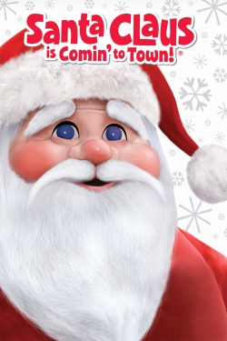 Santa Claus Is Comin' to Town Santa Claus Is Comin' to Town