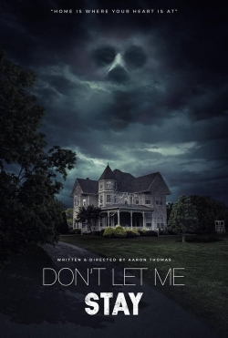 Don’t Let Me Stay Don’t Let Me Stay
