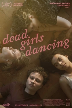 Dead Girls Dancing Dead Girls Dancing