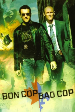 Bon Cop Bad Cop Bon Cop Bad Cop