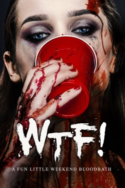 WTF! WTF!