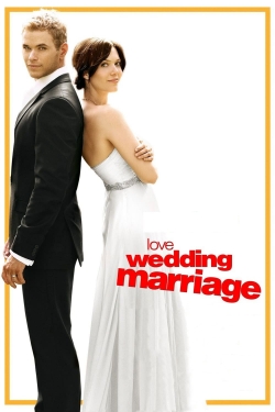 Love, Wedding, Marriage Love, Wedding, Marriage