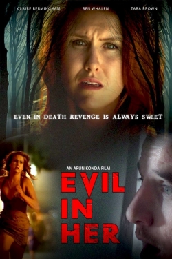 Evil in Her Evil in Her