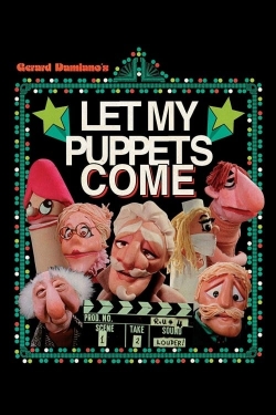 Let My Puppets Come Let My Puppets Come