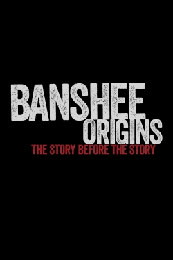 Banshee: Origins Banshee: Origins