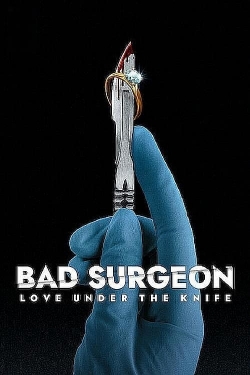 Bad Surgeon: Love Under the Knife Bad Surgeon: Love Under the Knife