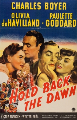 Hold Back the Dawn Hold Back the Dawn