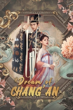 Dream of Chang'an Dream of Chang'an
