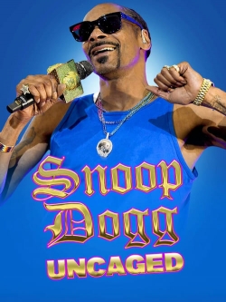 Snoop Dogg: Uncaged Snoop Dogg: Uncaged