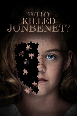 Who Killed JonBenét? Who Killed JonBenét?