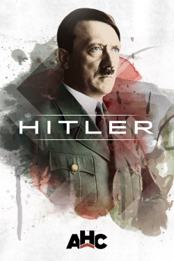 Hitler: The Rise and Fall Hitler: The Rise and Fall