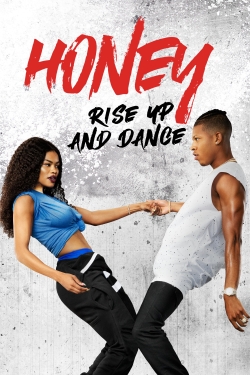 Honey: Rise Up and Dance Honey: Rise Up and Dance