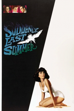 Suddenly, Last Summer Suddenly, Last Summer