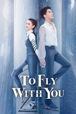 To Fly With You To Fly With You