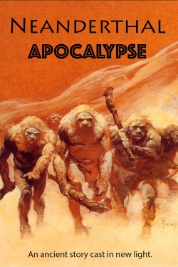 Neanderthal Apocalypse Neanderthal Apocalypse