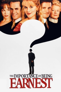 The Importance of Being Earnest The Importance of Being Earnest