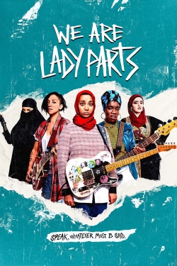 We Are Lady Parts We Are Lady Parts