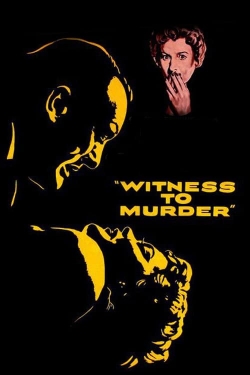 Witness to Murder Witness to Murder