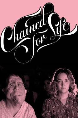 Chained for Life Chained for Life