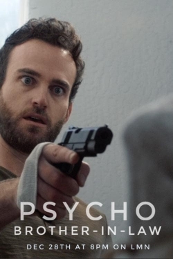 Psycho Brother-In-Law Psycho Brother-In-Law