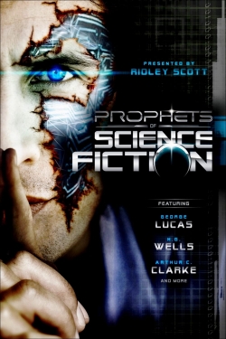 Prophets of Science Fiction Prophets of Science Fiction