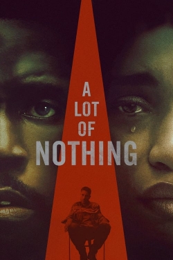 A Lot of Nothing A Lot of Nothing