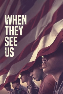 When They See Us When They See Us