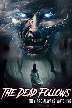 The Dead Follows The Dead Follows