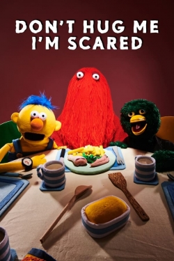 Don't Hug Me I'm Scared Don't Hug Me I'm Scared