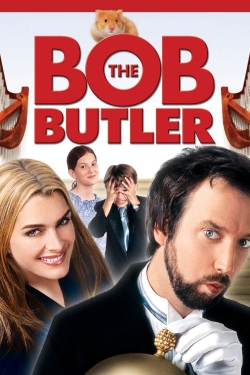 Bob the Butler Bob the Butler
