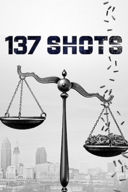 137 Shots 137 Shots