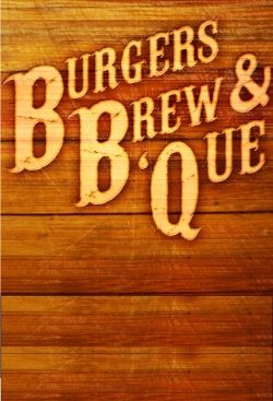 Burgers, Brew & 'Que Burgers, Brew & 'Que