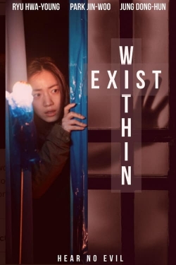 Exist Within Exist Within
