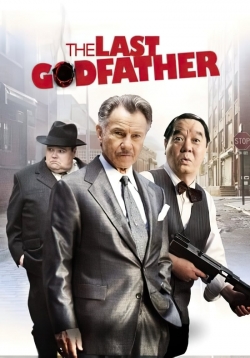 The Last Godfather The Last Godfather