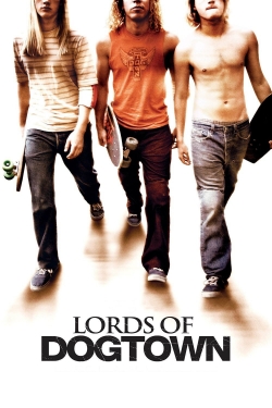 Lords of Dogtown Lords of Dogtown