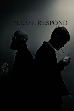 Please Respond Please Respond