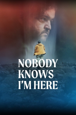 Nobody Knows I'm Here Nobody Knows I'm Here