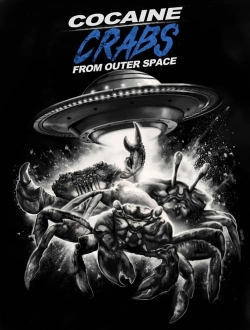 Cocaine Crabs From Outer Space Cocaine Crabs From Outer Space