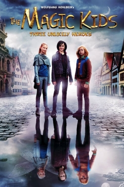 The Magic Kids: Three Unlikely Heroes The Magic Kids: Three Unlikely Heroes